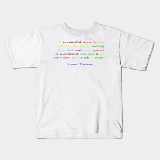 Funny quotes from known people Kids T-Shirt